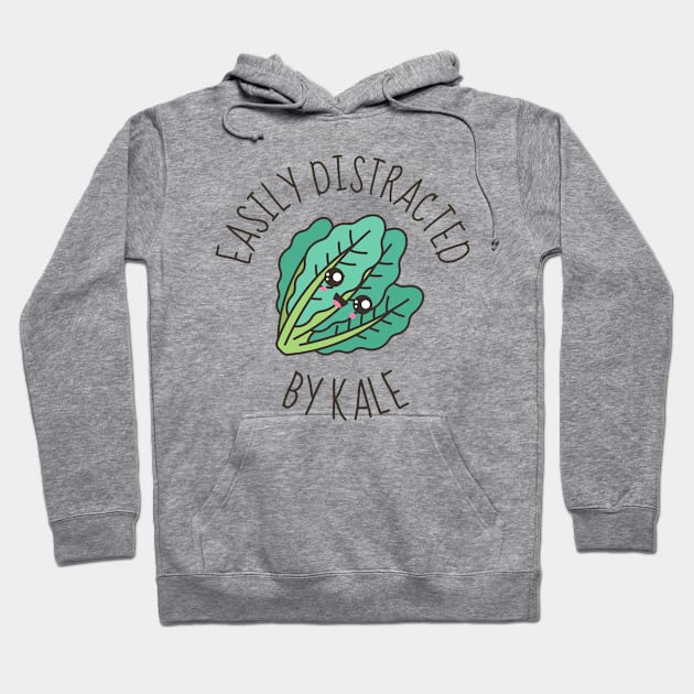 Easily Distracted By Kale Funny Hoodie by DesignArchitect